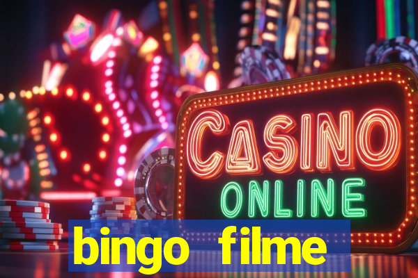 bingo filme assistir online